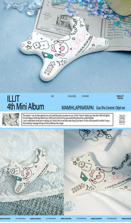 ILLIT - 4th Mini Album [MAMIHLAPINATAPAI] (Gua Sha Ceramic Objet Ver.)