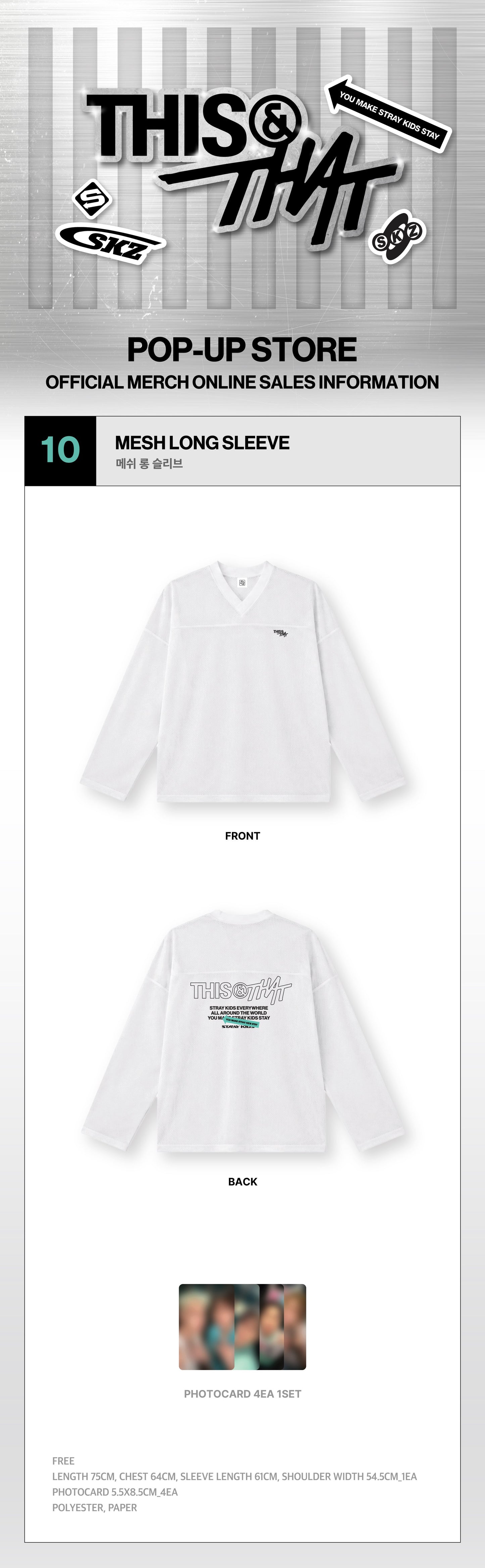 (+ Gift) Stray Kids - [[THIS & THAT] POP-UP MD] MESH LONG SLEEVE