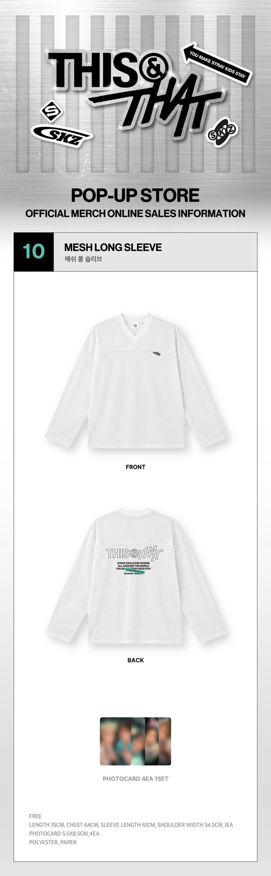 (+ Gift) Stray Kids - [[THIS & THAT] POP-UP MD] MESH LONG SLEEVE