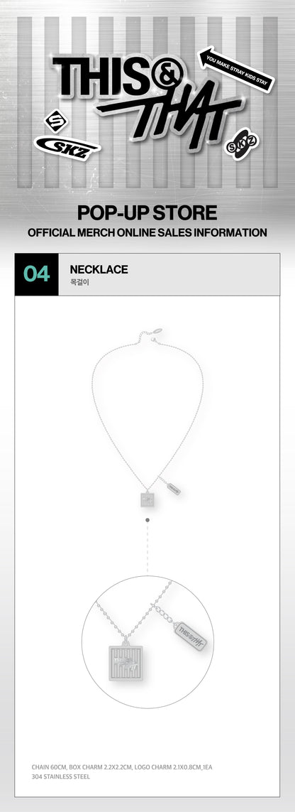 (+ Gift) Stray Kids - [[THIS & THAT] POP-UP MD] NECKLACE