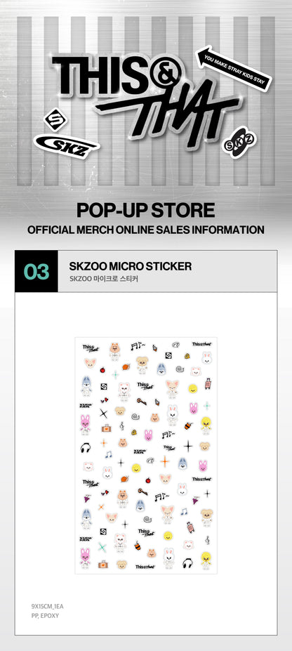 (+ Gift) Stray Kids - [[THIS & THAT] POP-UP MD] SKZOO MICRO STICKER